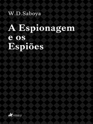 cover image of A Espionagem e os Espiões